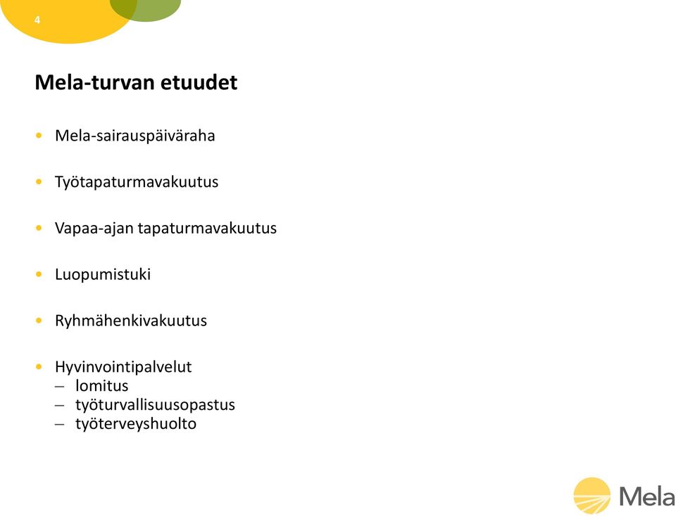 tapaturmavakuutus Luopumistuki