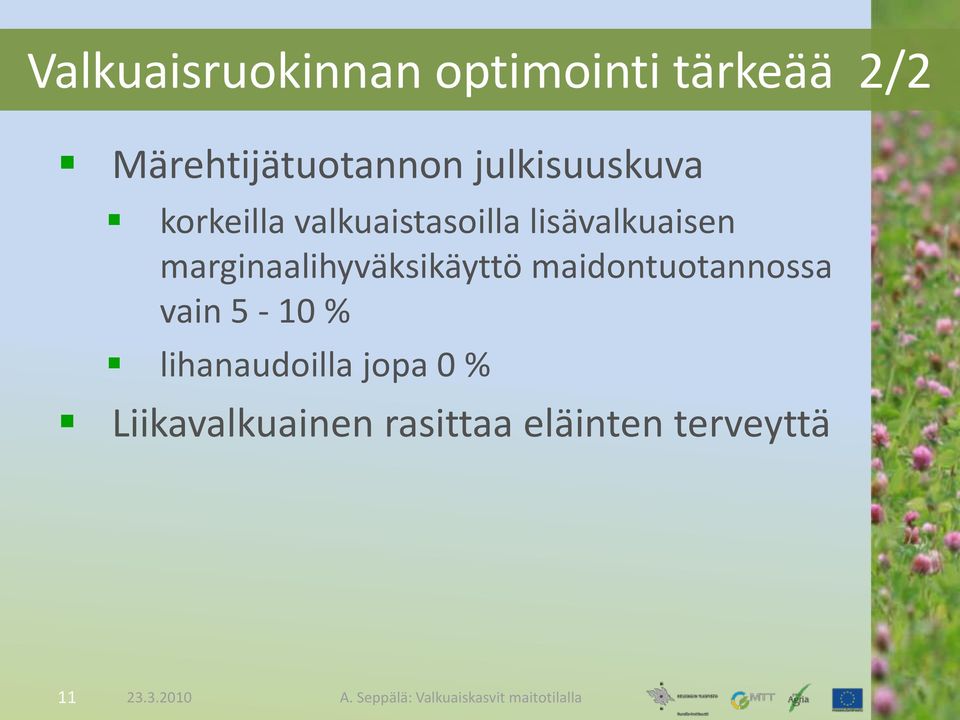 marginaalihyväksikäyttö maidontuotannossa vain 5-10 %