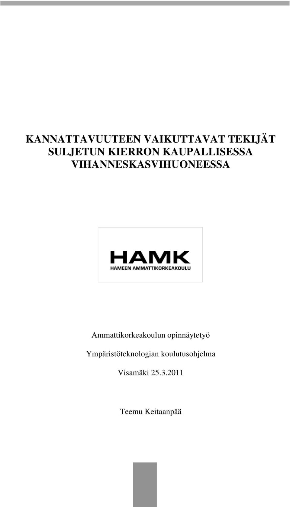 Ammattikorkeakoulun opinnäytetyö