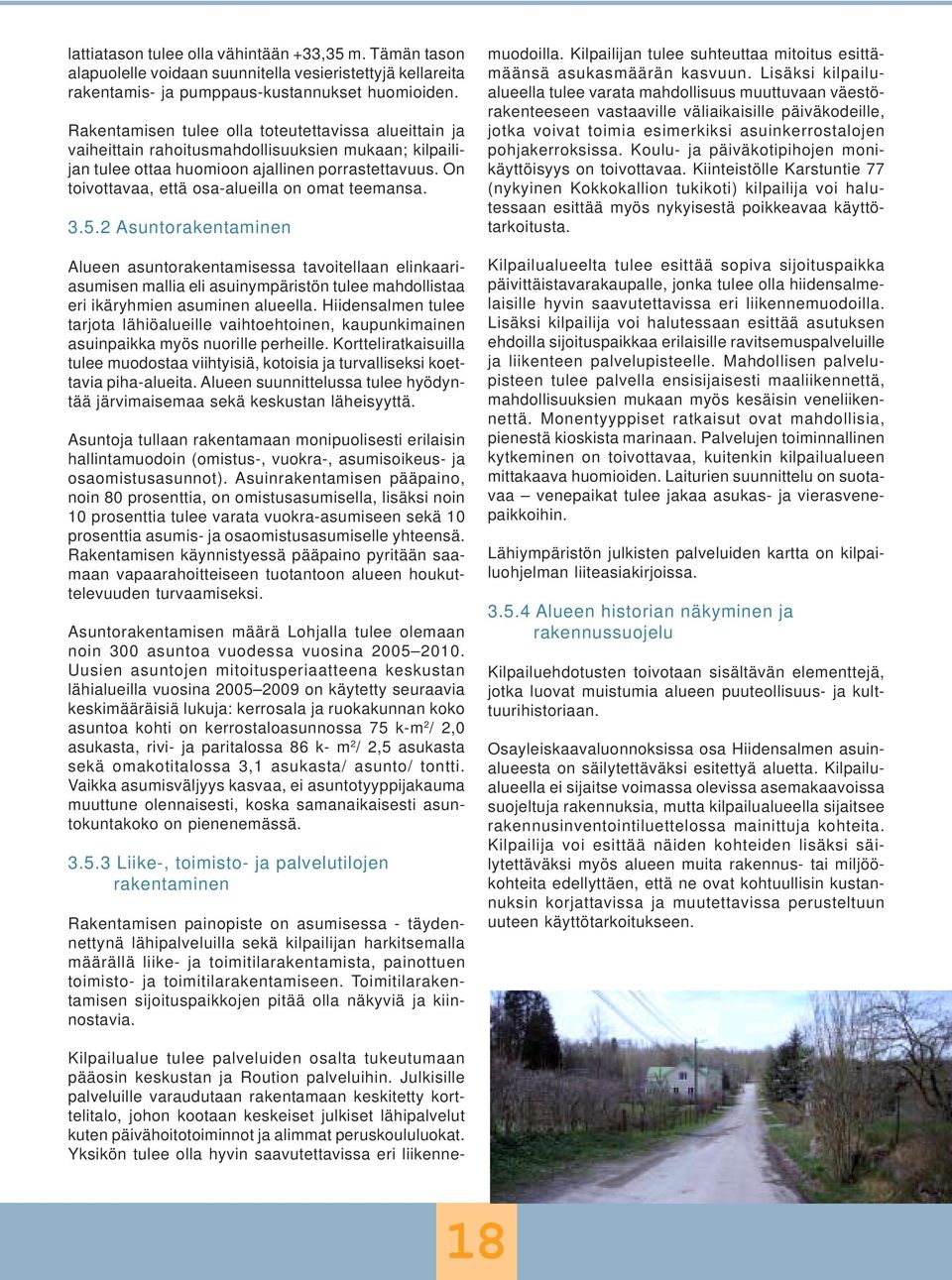 On toivottavaa, että osa-alueilla on omat teemansa. 3.5.