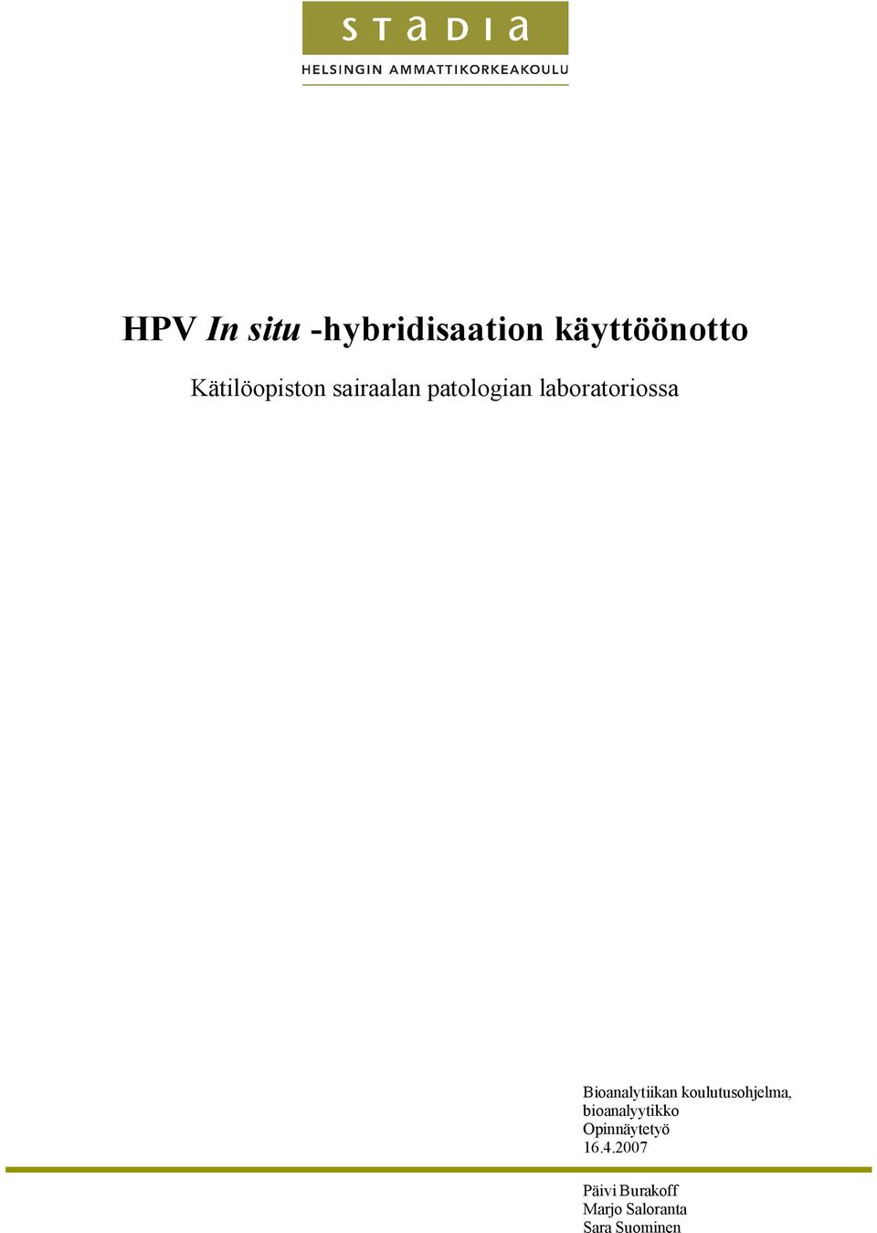 Bioanalytiikan koulutusohjelma, bioanalyytikko