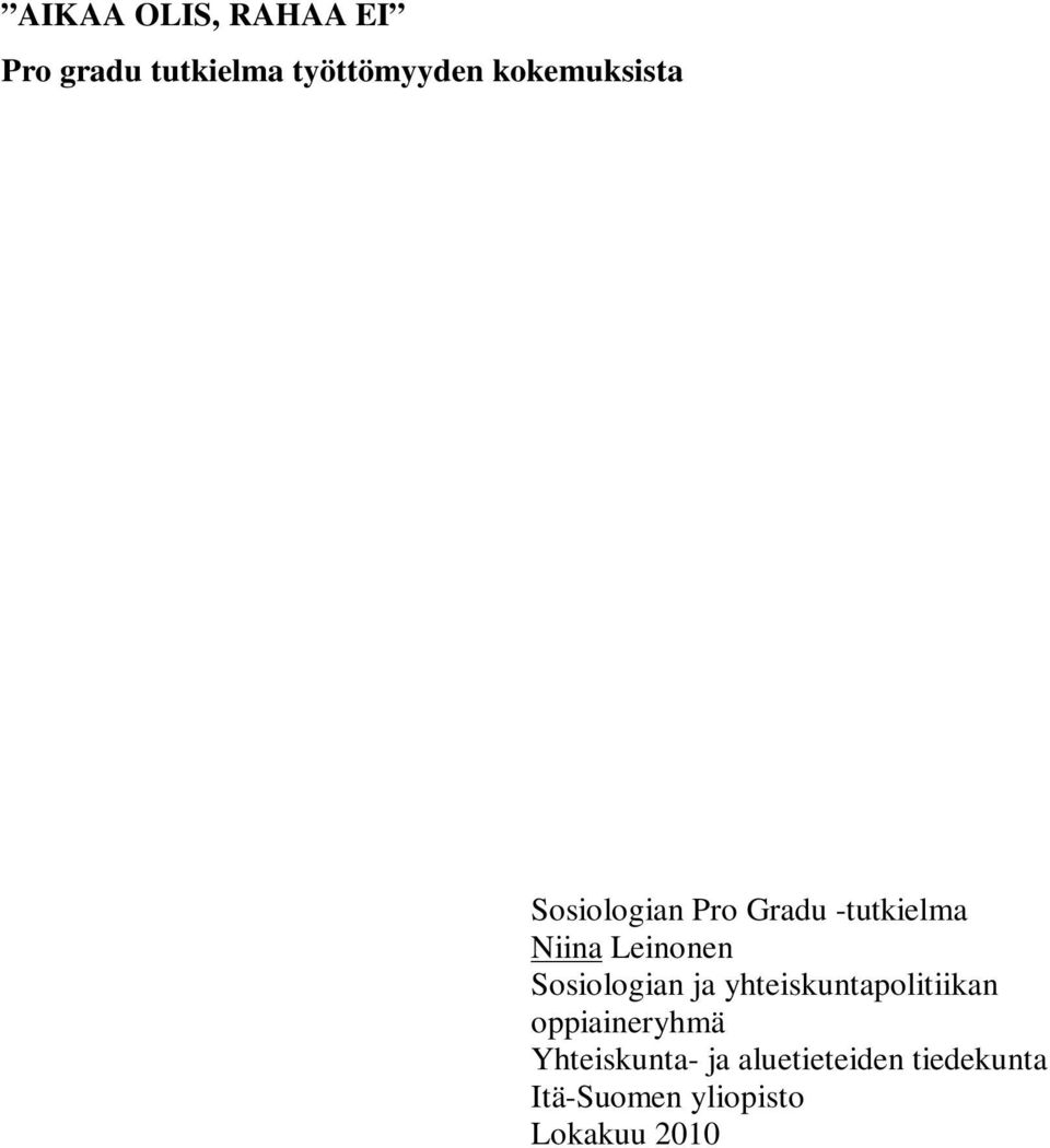 Leinonen Sosiologian ja yhteiskuntapolitiikan oppiaineryhmä