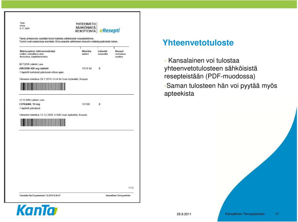 (PDF-muodossa) -Saman tulosteen hän voi pyytää