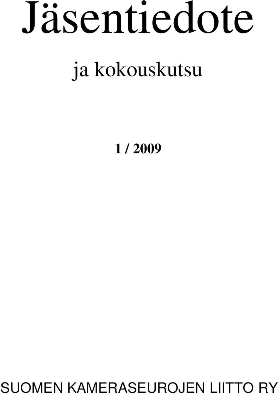 2009 SUOMEN