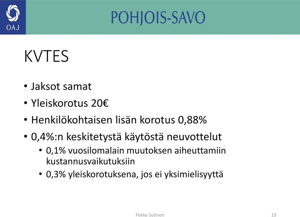 vuosilomalain muutoksen aiheuttamiin kustannusvaikutuksiin