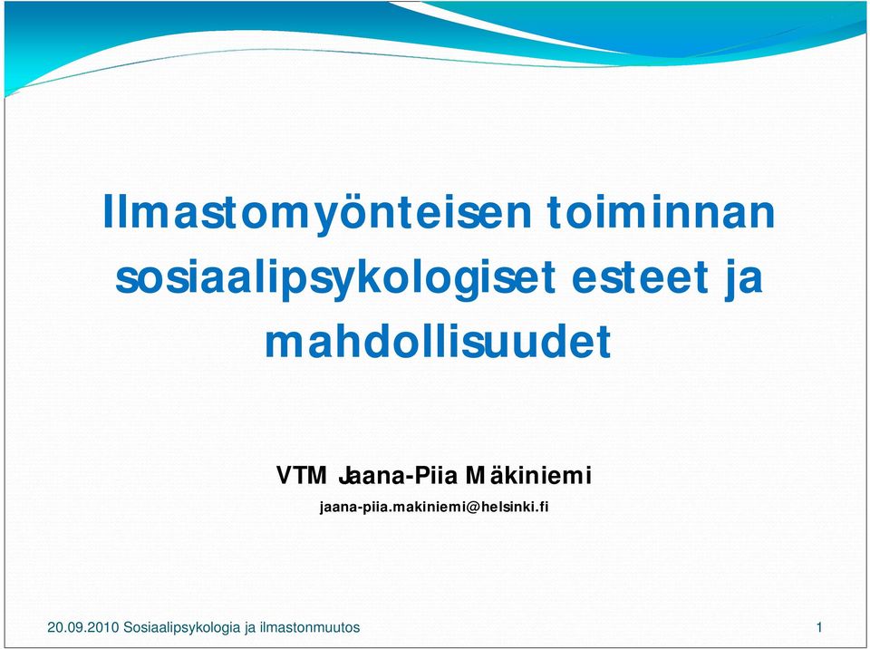VTM Jaana-Piia Mäkiniemi jaana-piia.