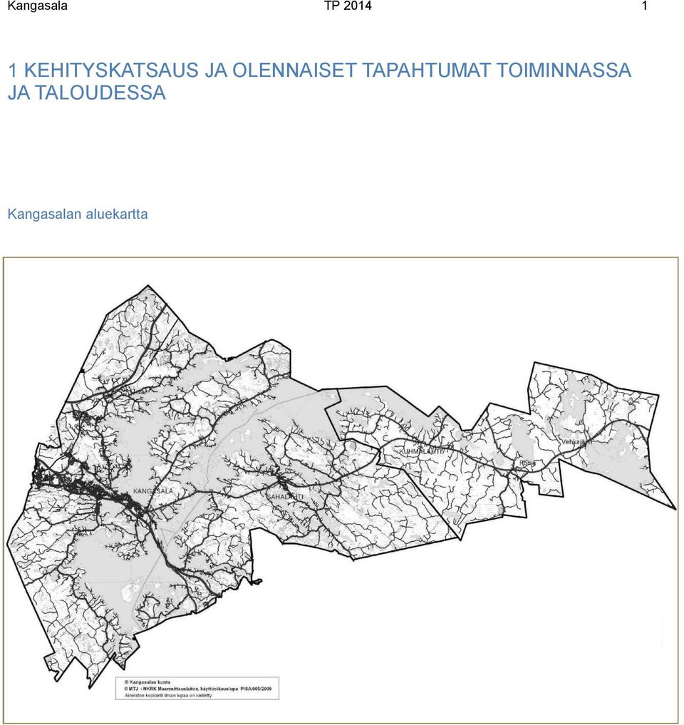 OLENNAISET TAPAHTUMAT