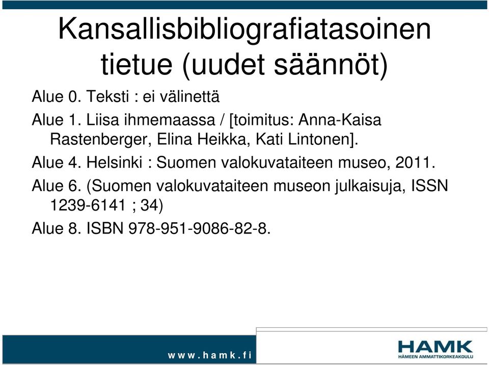 Liisa ihmemaassa / [toimitus: Anna-Kaisa Rastenberger, Elina Heikka, Kati Lintonen].