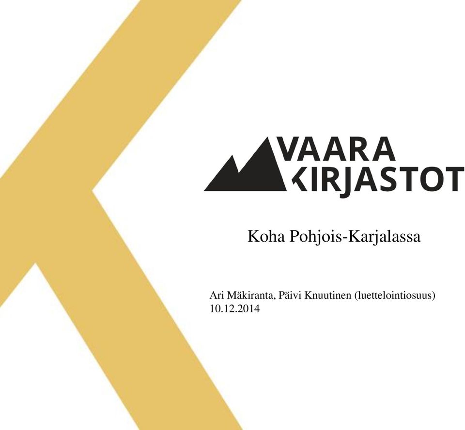 Ari Mäkiranta, Päivi
