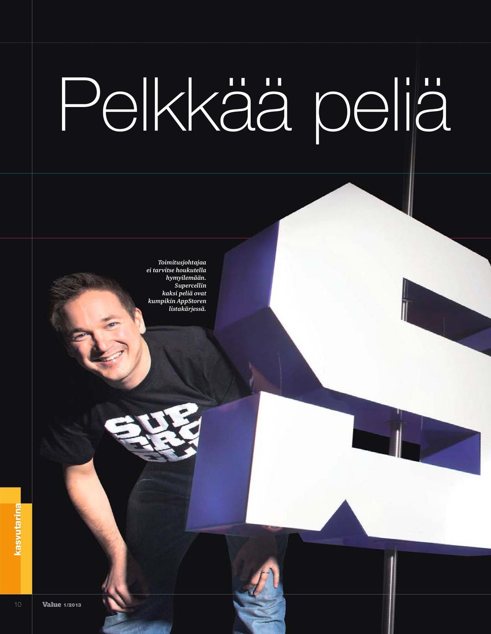 Supercellin kaksi peliä ovat