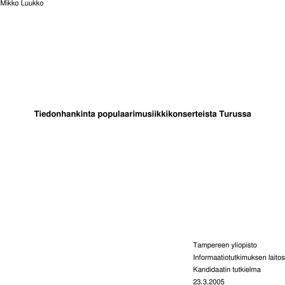 Turussa Tampereen yliopisto