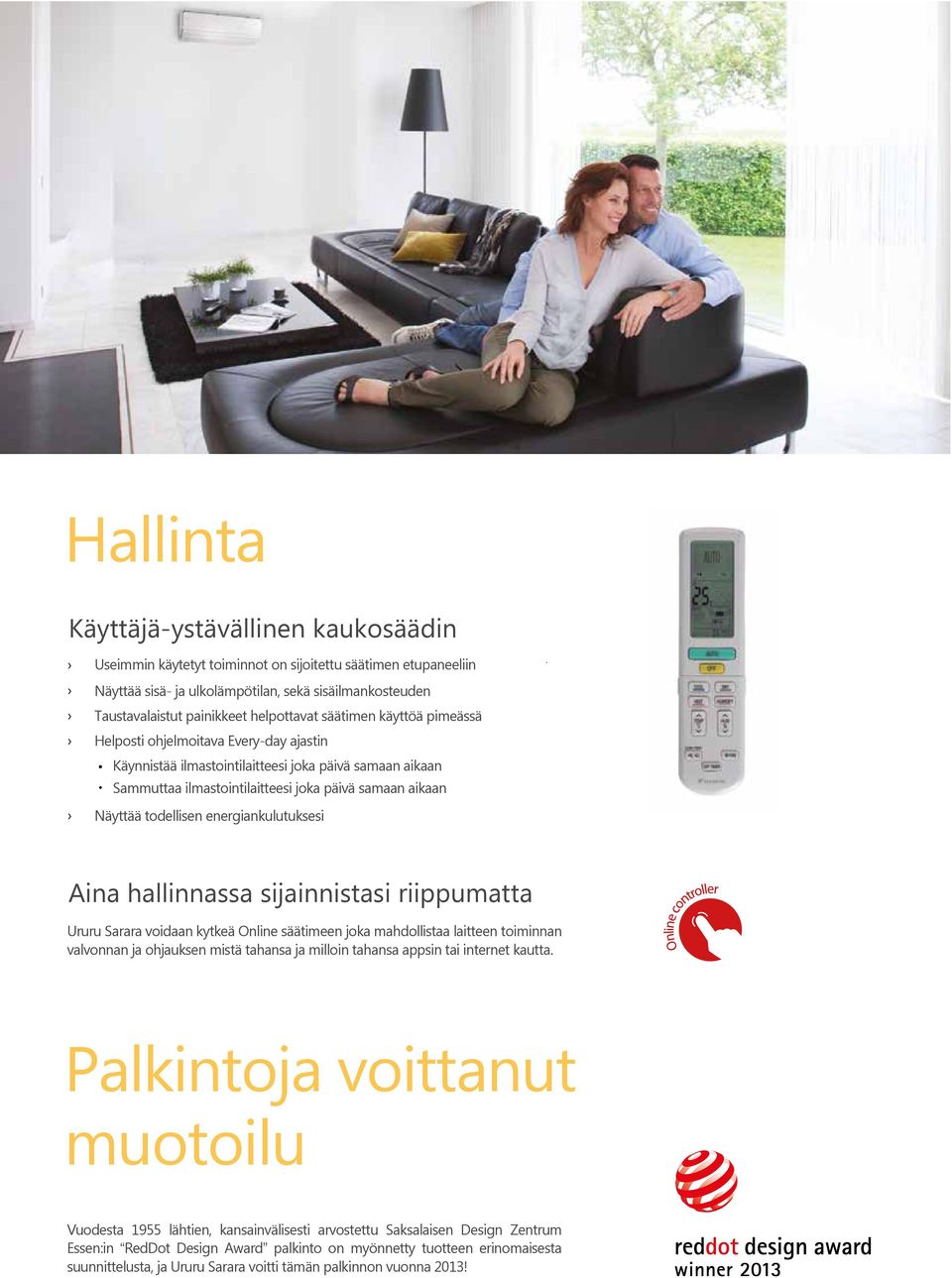 helpottavat operation säätimen in the dark käyttöä pimeässä Helposti Every-day ohjelmoitava timer for easy Every-day programming ajastin of your schedule Käynnistää Start your A/C