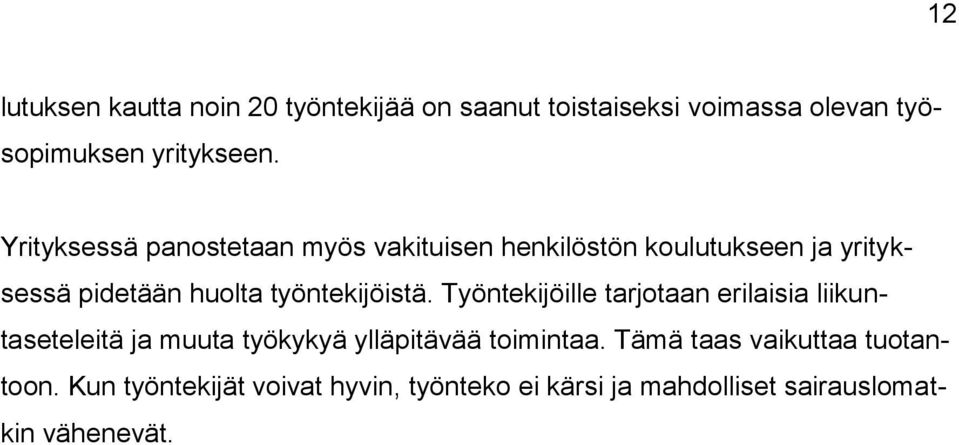 työntekijöistä.