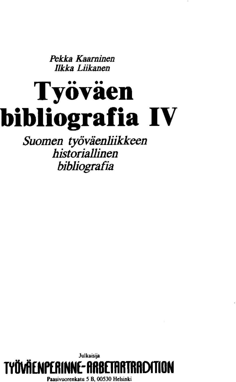 historiallinen bibliografia Julkaisija