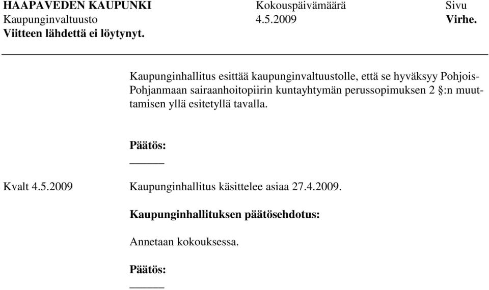 muuttamisen yllä esitetyllä tavalla. Kvalt 4.5.