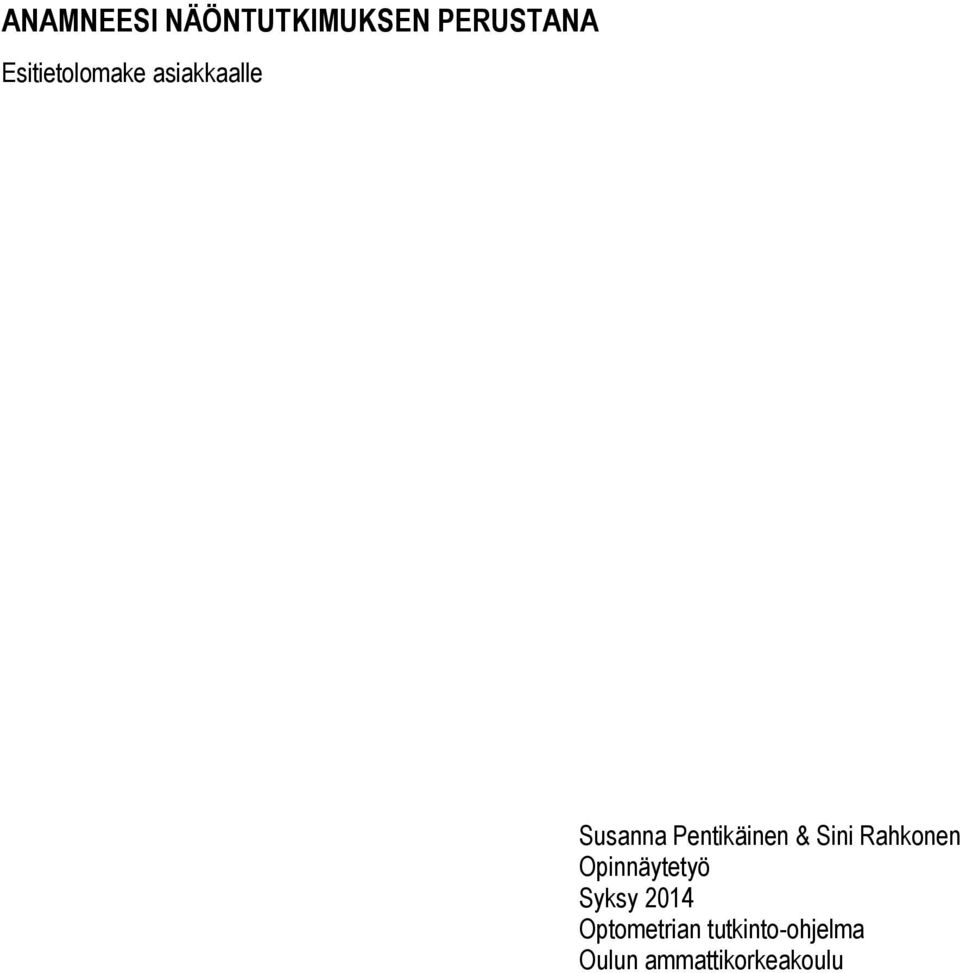Pentikäinen & Sini Rahkonen Opinnäytetyö