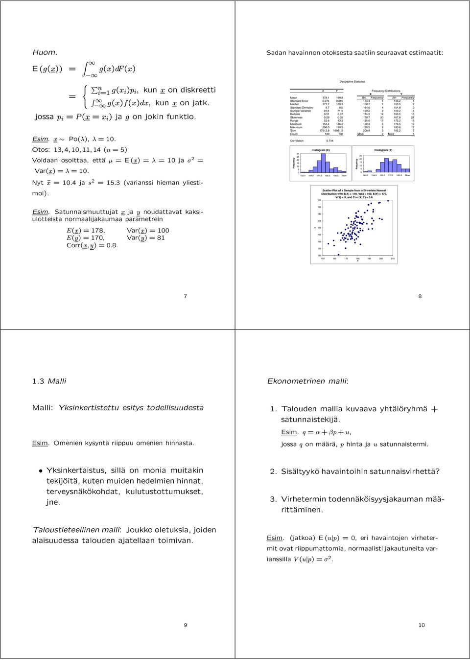 Satunnaismuuttujat x ja y noudattavat kaksiulotteista normaalijakaumaa parametrein E(x) = 178,
