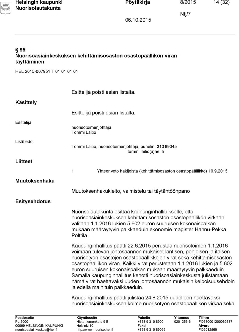 fi Liitteet 1 Yhteenveto hakijoista (kehittämisosaston osastopäällikkö) 10.9.