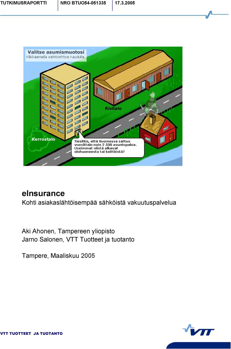 2005 einsurance Kohti asiakaslähtöisempää sähköistä