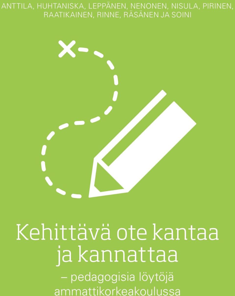 RÄSÄNEN JA SOINI Kehittävä ote kantaa ja