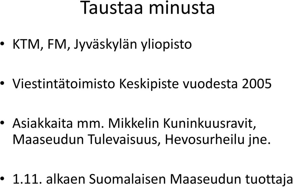 mm. Mikkelin Kuninkuusravit, Maaseudun Tulevaisuus,