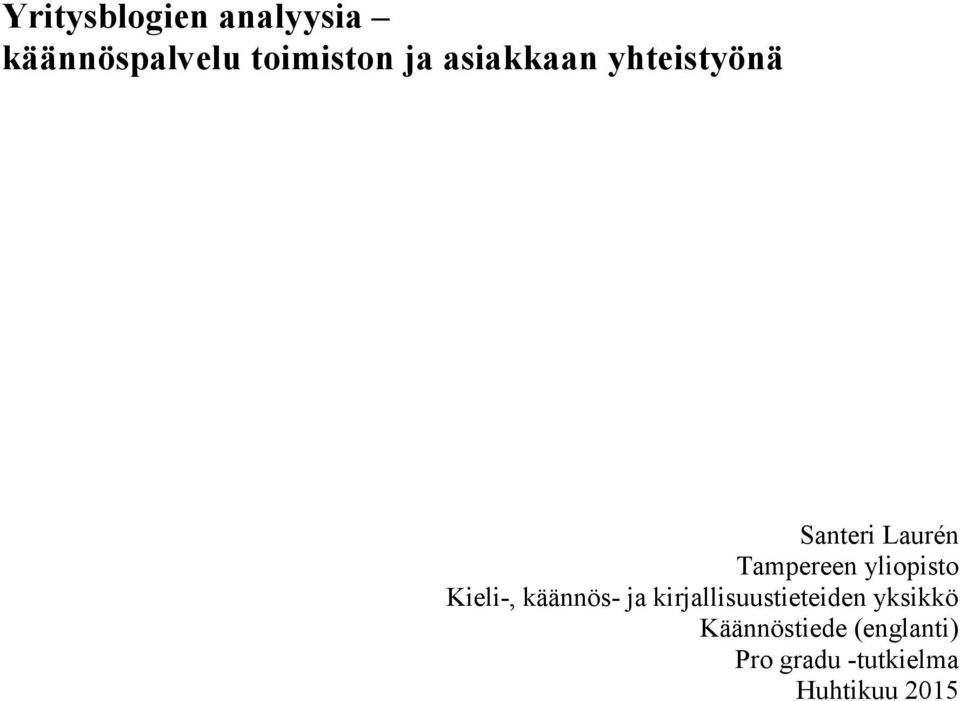 yliopisto Kieli-, käännös- ja kirjallisuustieteiden