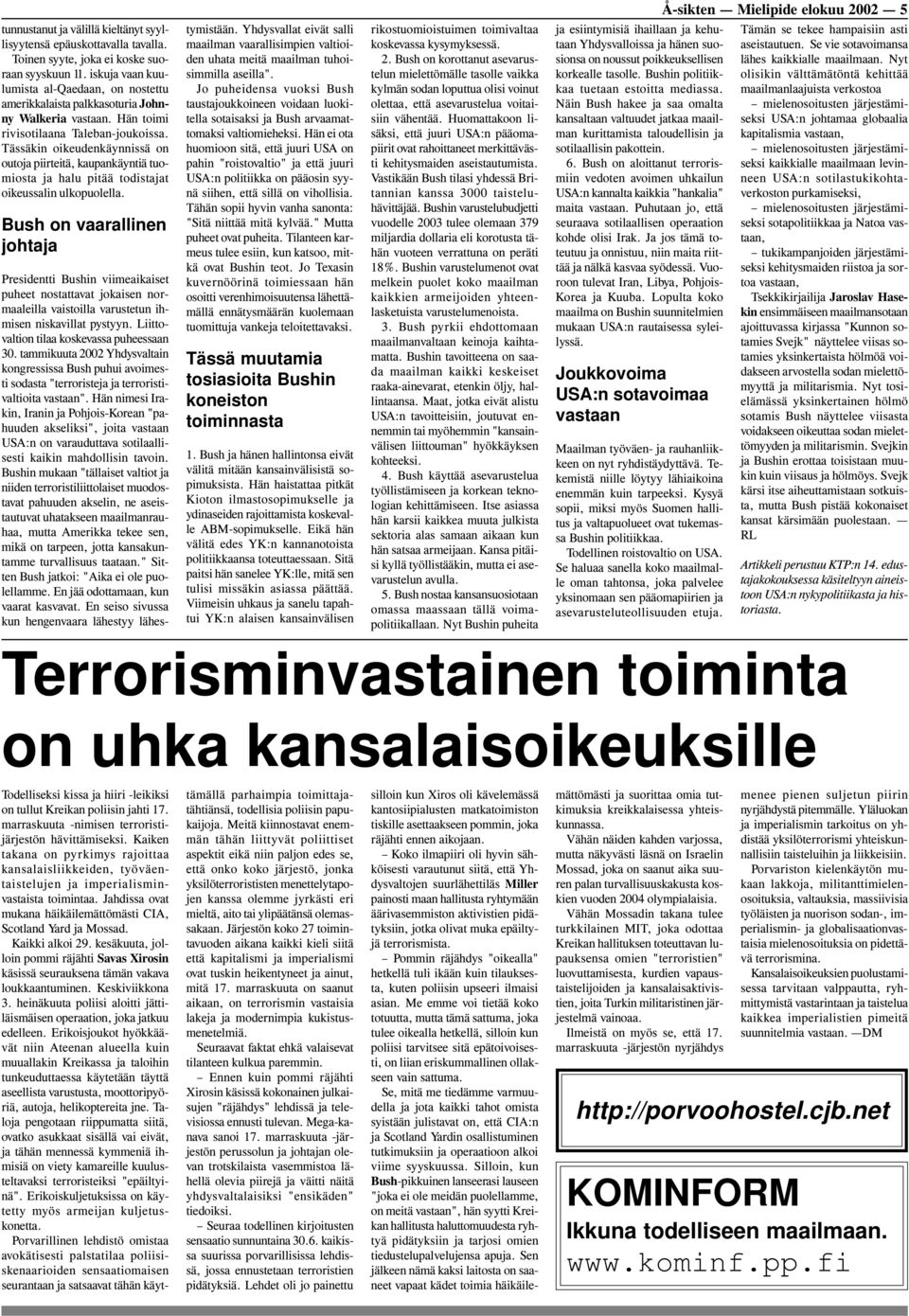 Tässäkin oikeudenkäynnissä on outoja piirteitä, kaupankäyntiä tuomiosta ja halu pitää todistajat oikeussalin ulkopuolella.