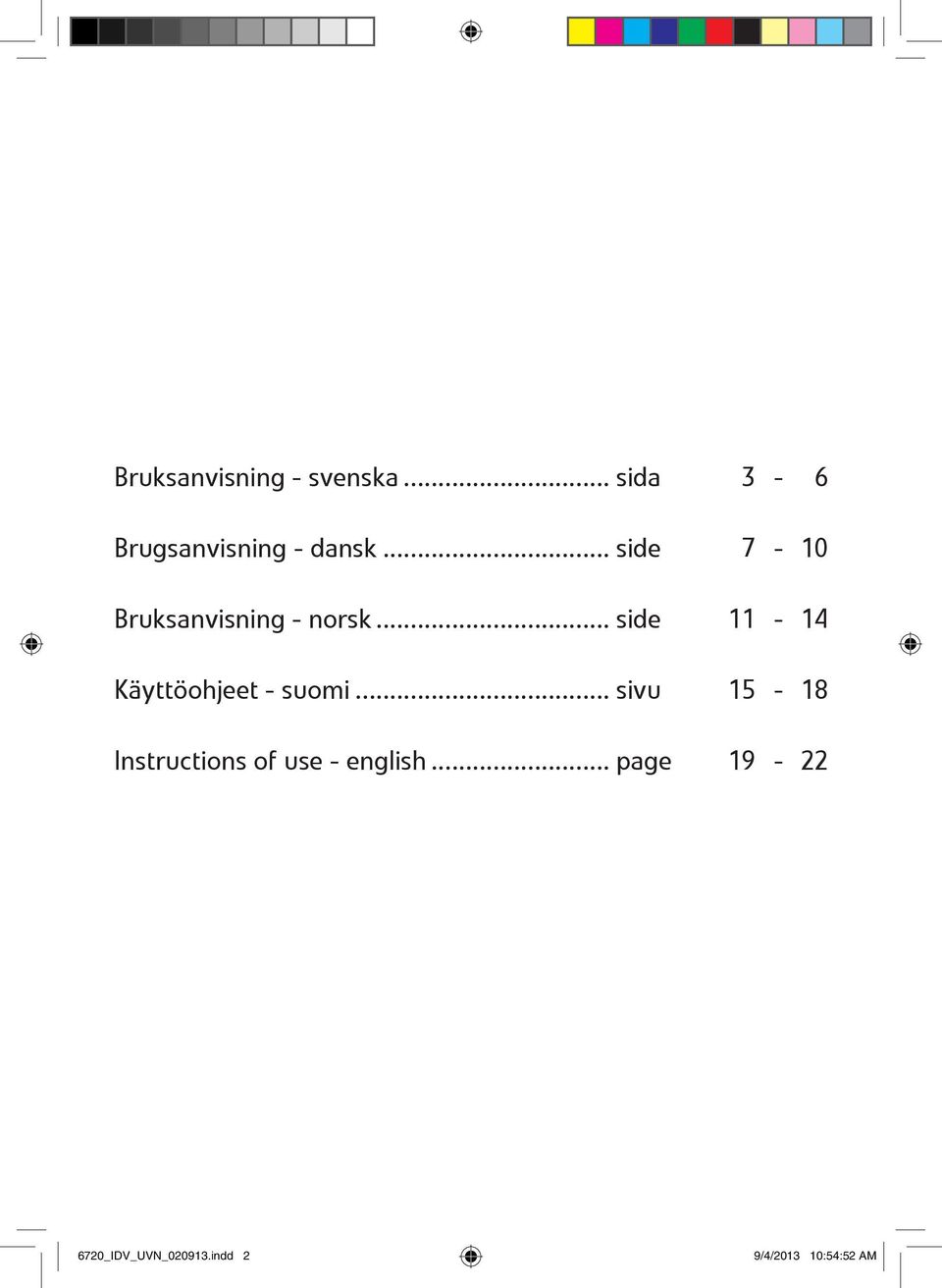 .. side 11-14 Käyttöohjeet - suomi.