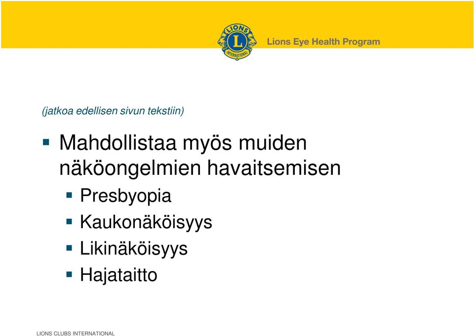 näköongelmien havaitsemisen