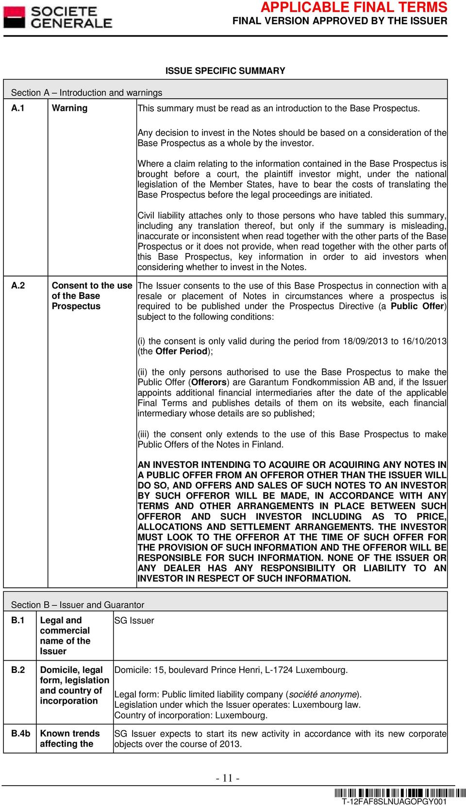 the costs of translating the Base Prospectus before the legal proceedings are initiated.