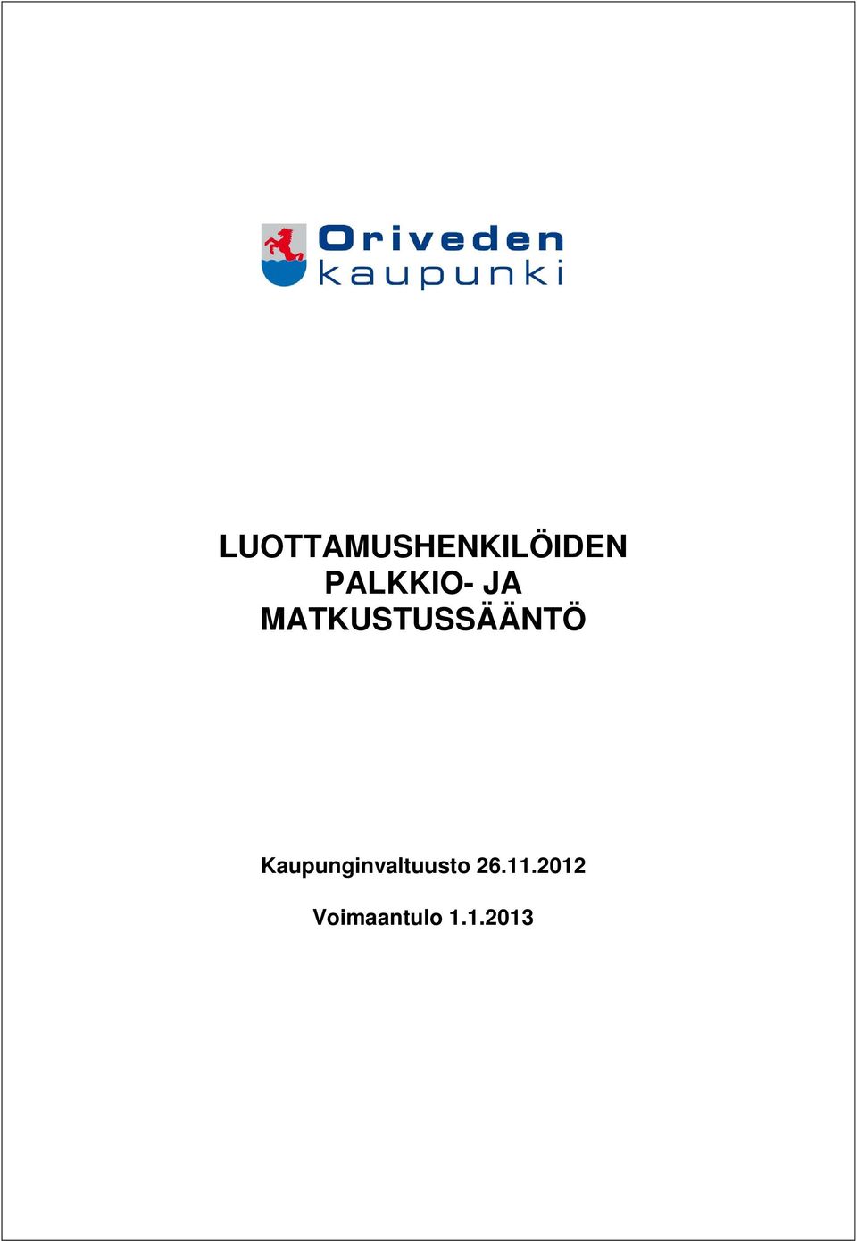 MATKUSTUSSÄÄNTÖ