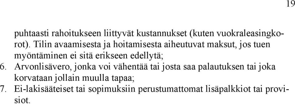 edellytä; 6.