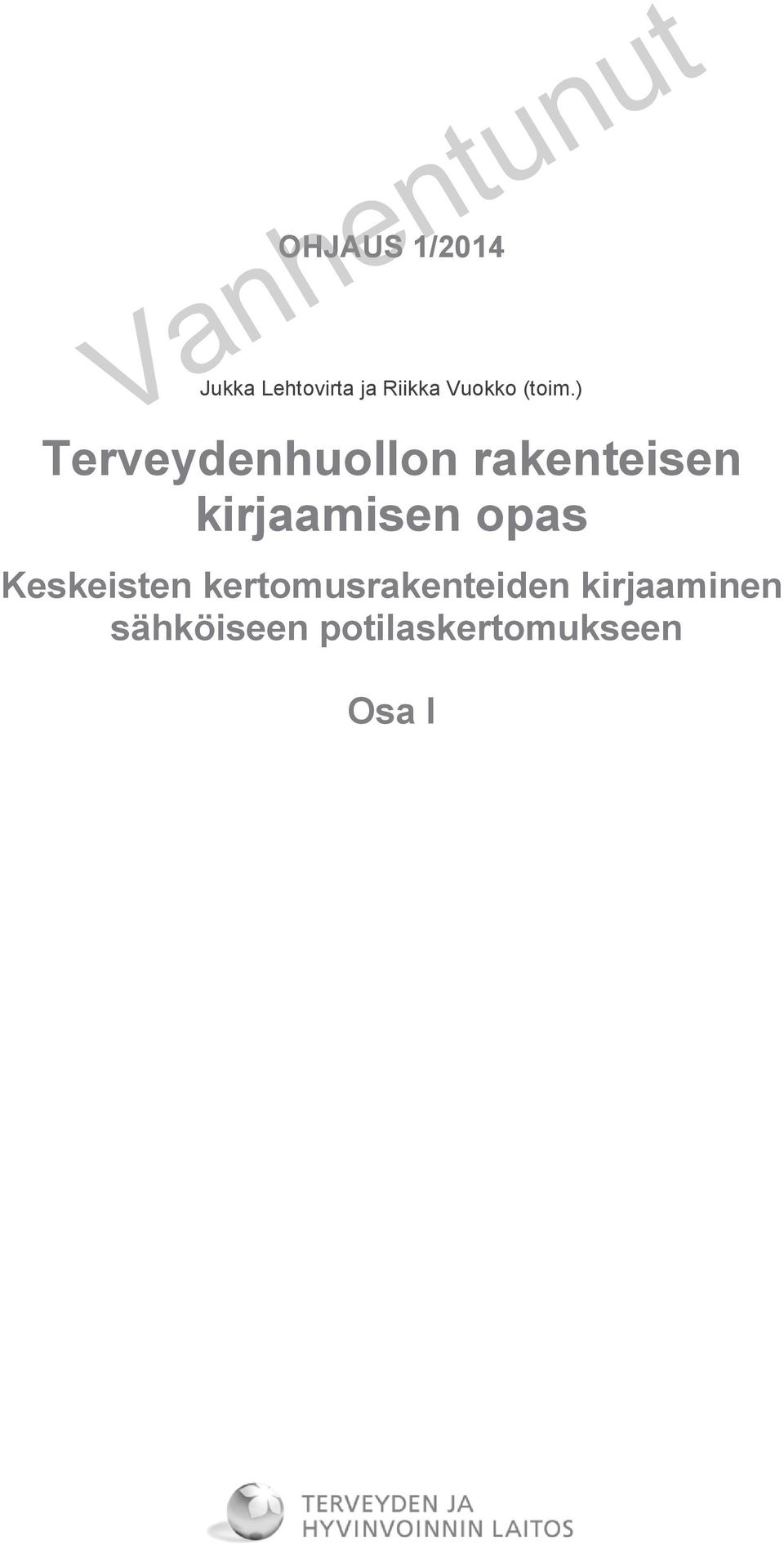 ) kirjaamisen opas Keskeisten