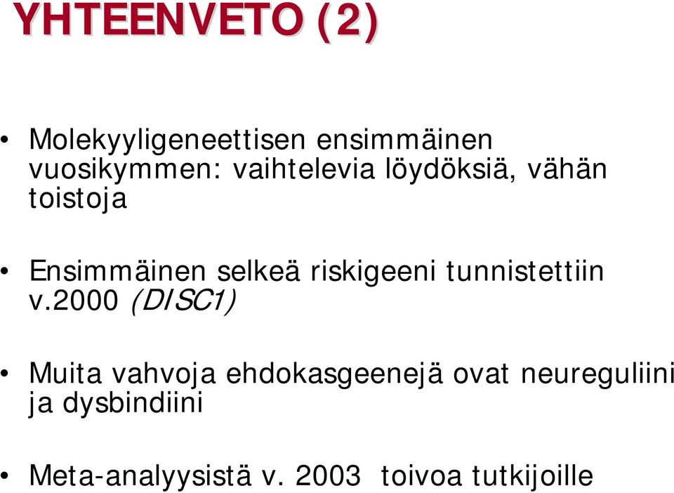 riskigeeni tunnistettiin v.