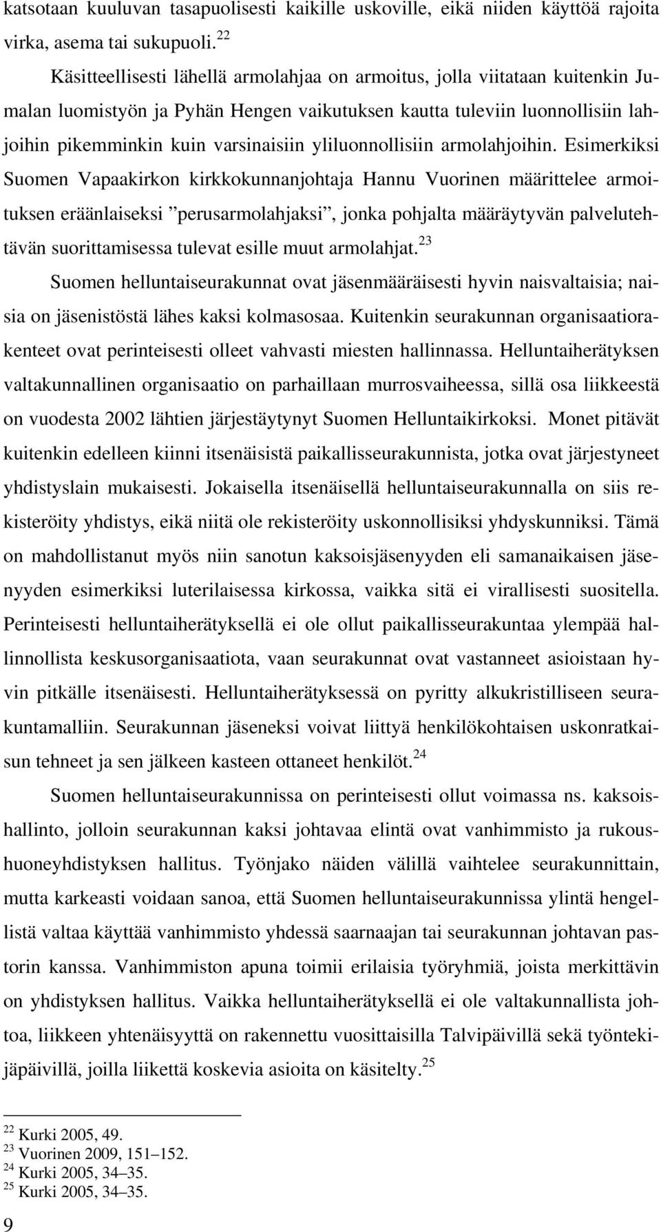 yliluonnollisiin armolahjoihin.