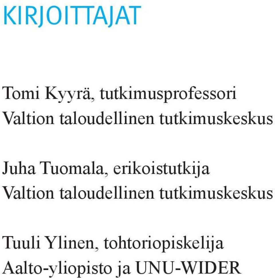 erikoistutkija Valtion taloudellinen tutkimuskeskus