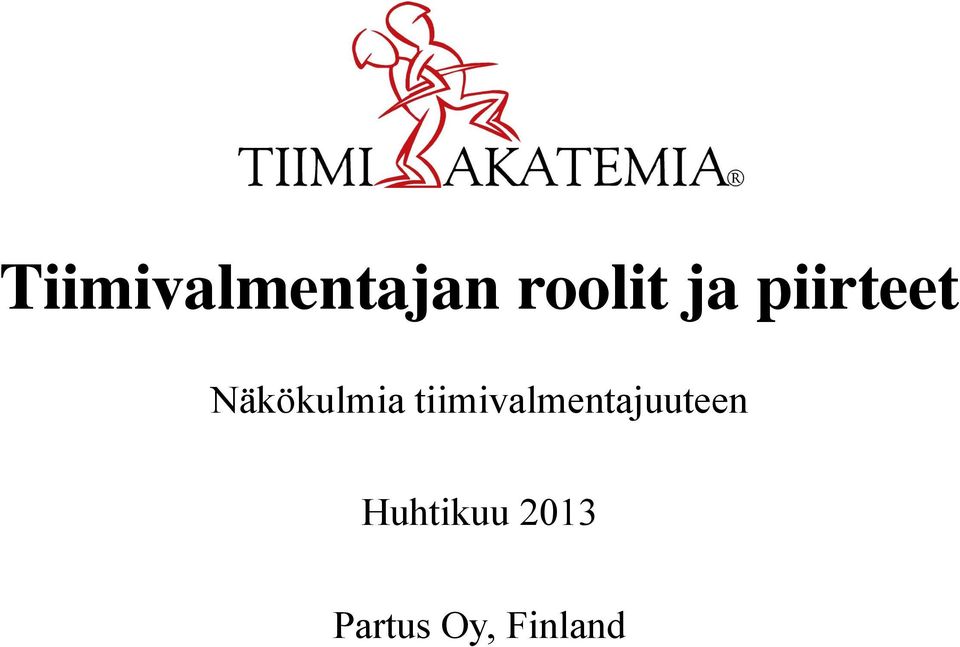 tiimivalmentajuuteen