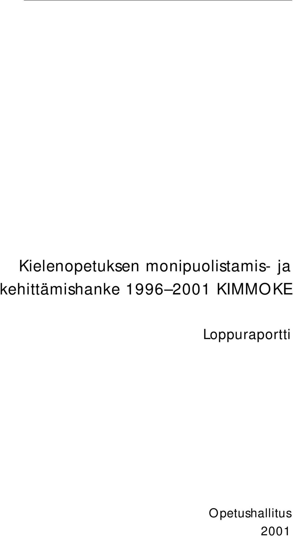 kehittämishanke 1996 2001