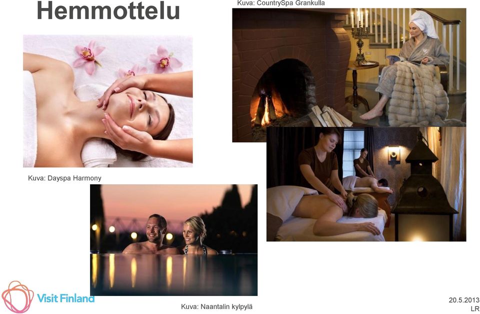 Kuva: Dayspa Harmony