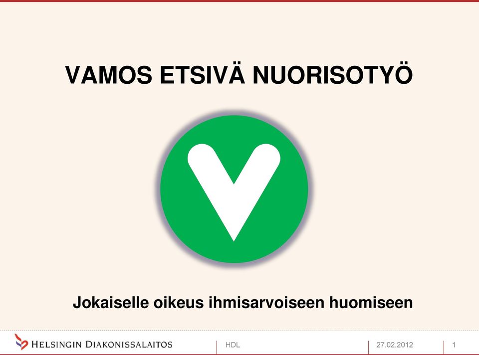 Jokaiselle