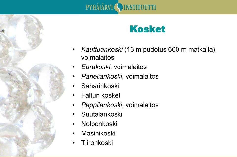 voimalaitos Saharinkoski Faltun kosket Pappilankoski,