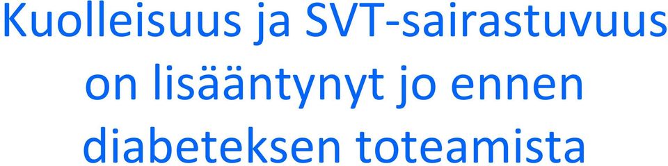 lisääntynyt jo