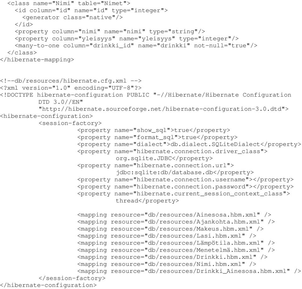 0" encoding="utf-8"?> <!DOCTYPE hibernate-configuration PUBLIC "-//Hibernate/Hibernate Configuration DTD 3.0//EN" "http://hibernate.sourceforge.net/hibernate-configuration-3.0.dtd"> <hibernate-configuration> <session-factory> <property name="show_sql">true</property> <property name="format_sql">true</property> <property name="dialect">db.