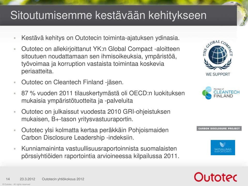 Outotec on Cleantech Finland -jäsen.