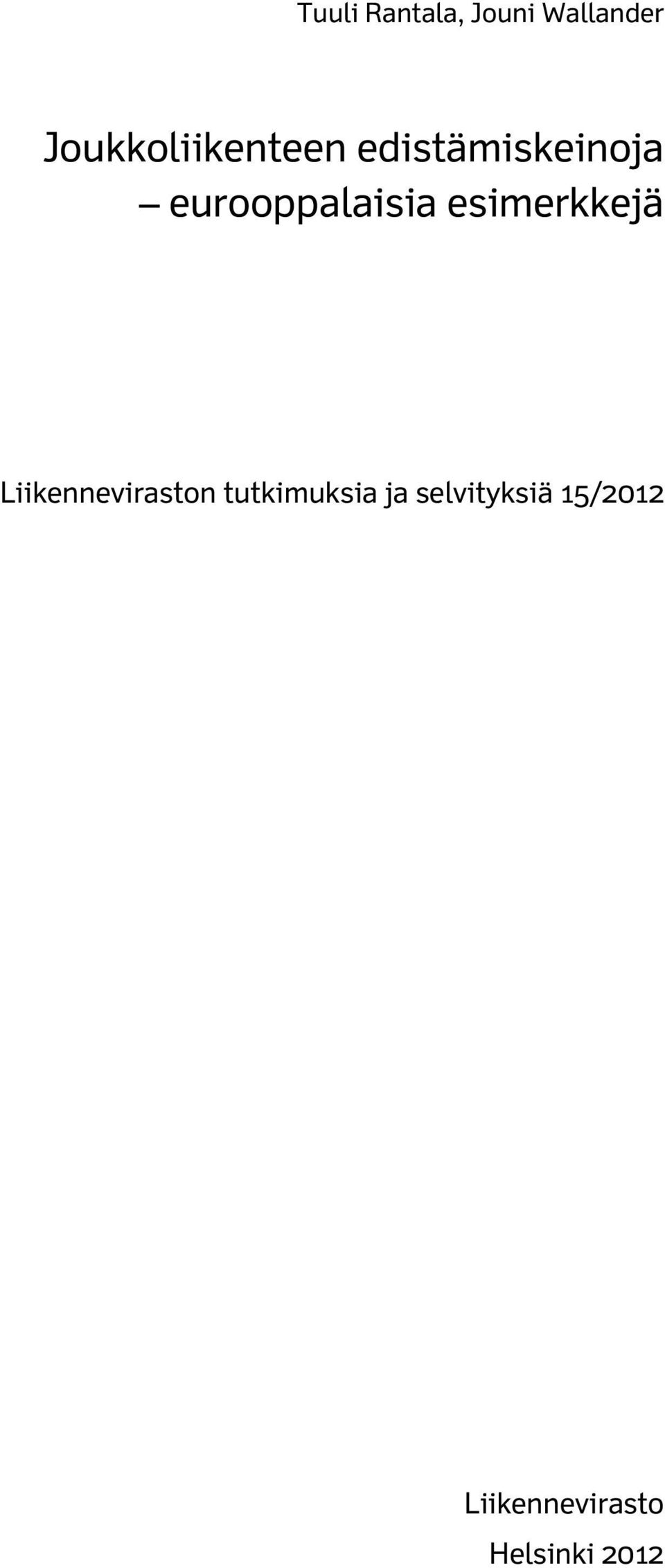 eurooppalaisia esimerkkejä Liikenneviraston