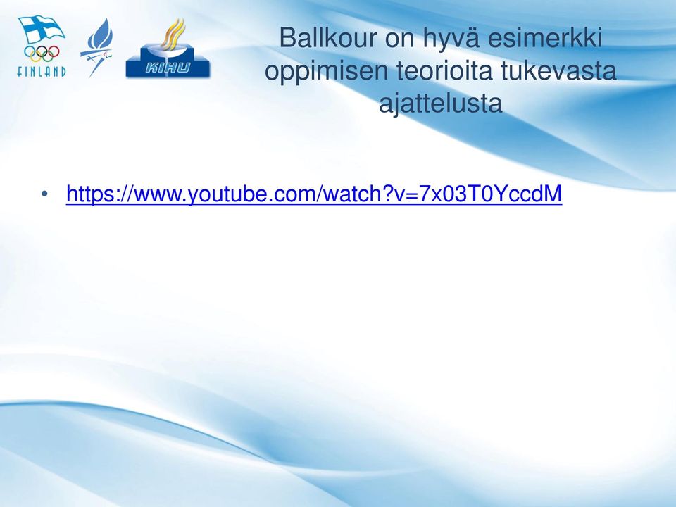 tukevasta ajattelusta