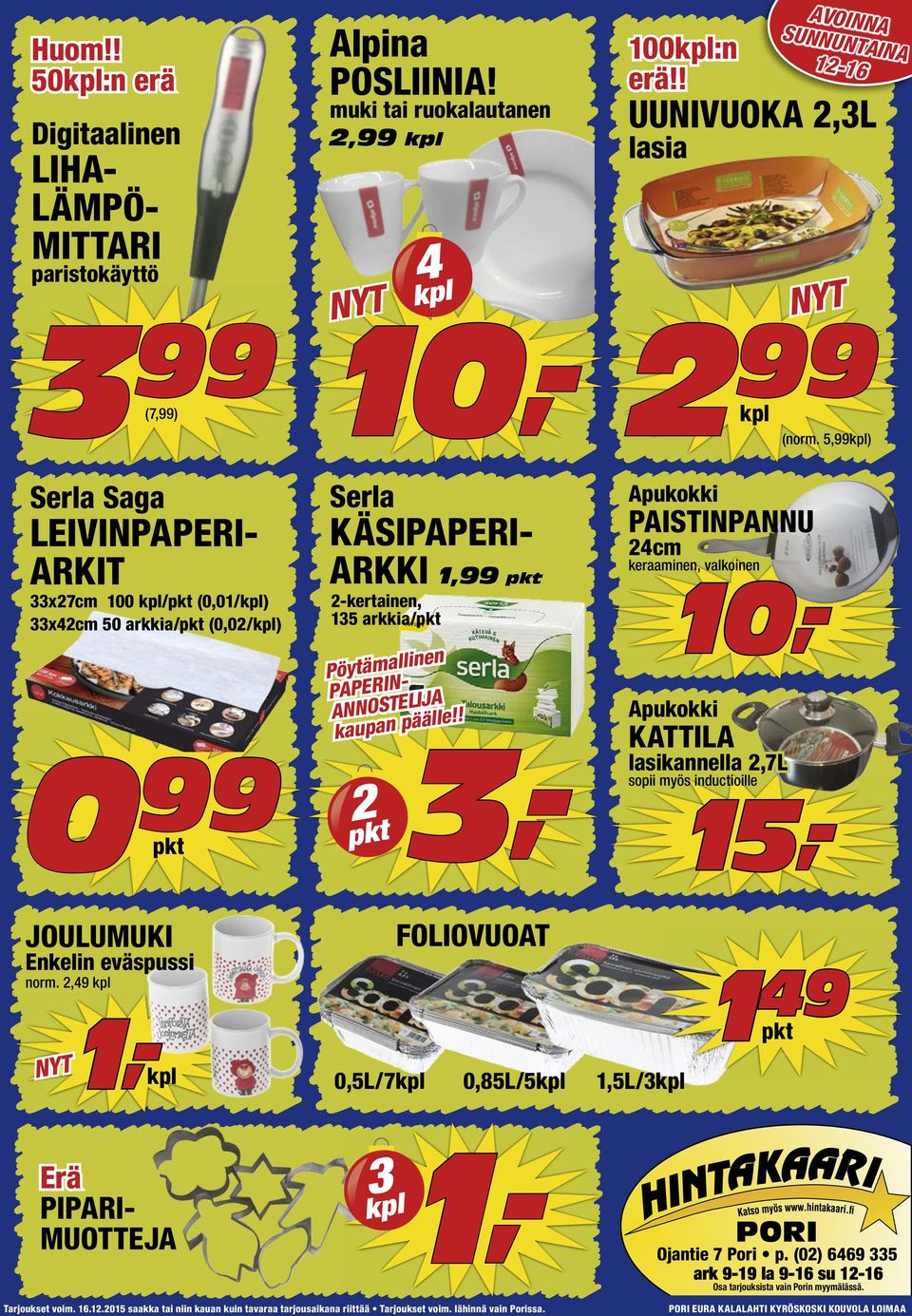 ! UUNIVUOKA,3L lasia pkt -kertainen, 135 arkkia/pkt linen PöytämalPAPERIN LIJA ANNOSTE äälle!