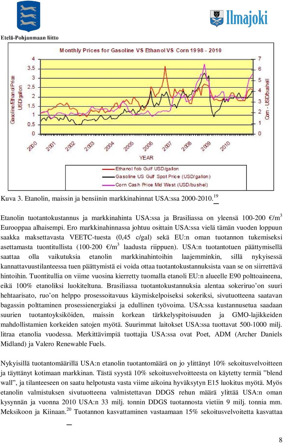 laadusta riippuen).