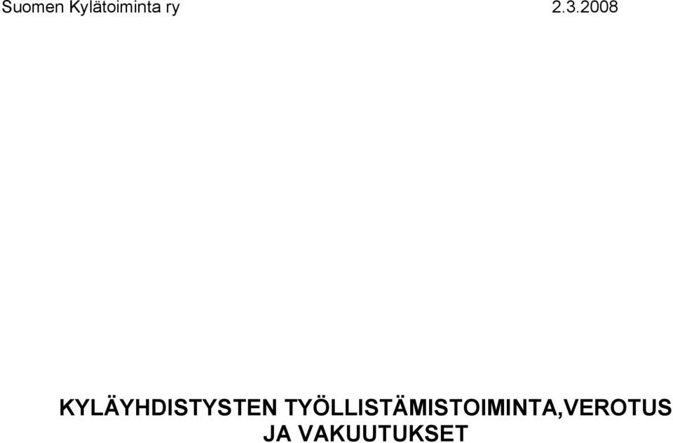 KYLÄYHDISTYSTEN