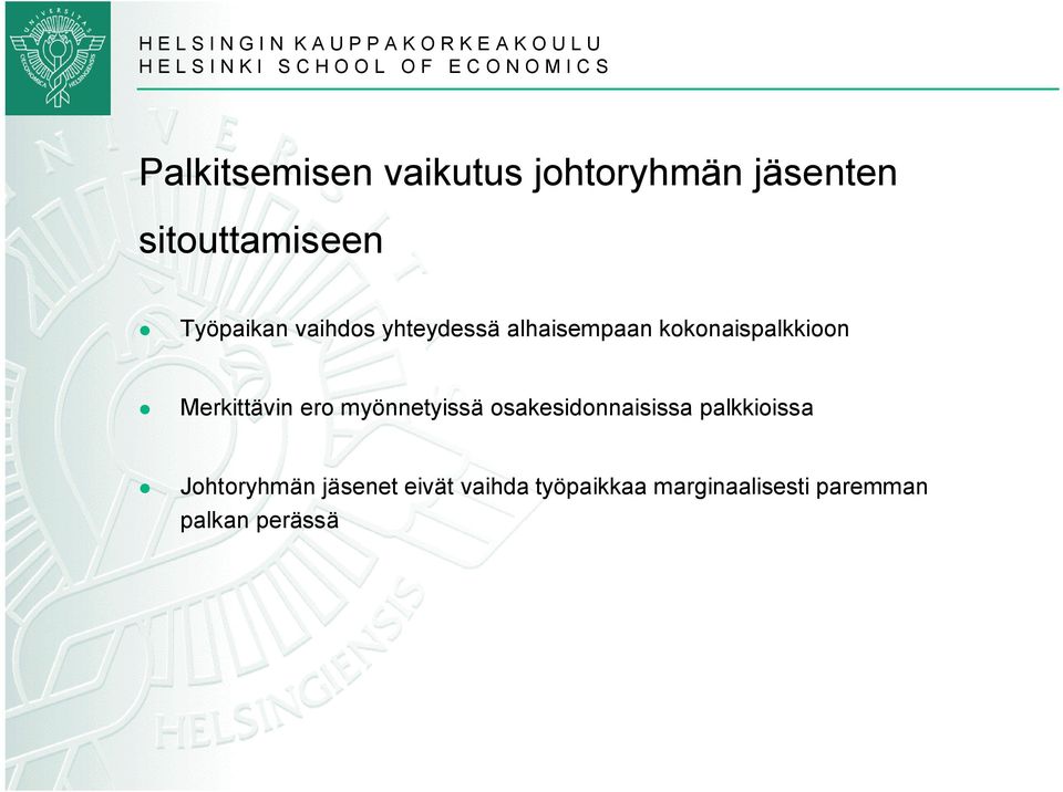 Merkittävin ero myönnetyissä osakesidonnaisissa palkkioissa